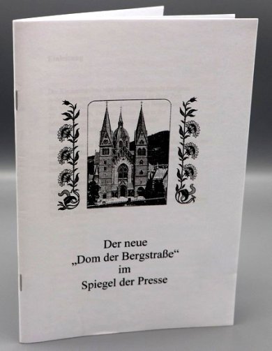 Der Neue Dom der Bergstraße Cover Publikation Der neue Dom der Bergstraße im Spiegel der Presse