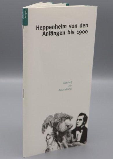 Heppenheim von den Anfängen bis 1900 Cover Publikation Heppenheim von den Anfängen bis 1900