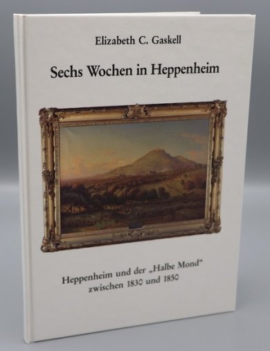 Sechs Wochen in Heppenheim Cover Publikation Sechs Wochen in Heppenheim. Heppenheim und der Halbe Mond zwischen 1830 und 1850
