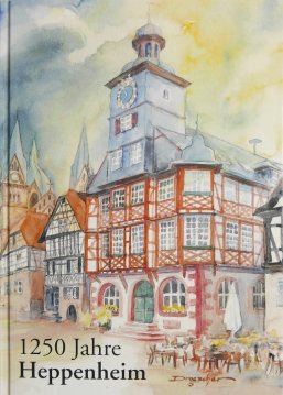1250 Jahre Heppenheim Buch 1250 Jahre Heppenheim