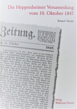Broschüre Heppenheimer Versammlung vom 10. Oktober 1847