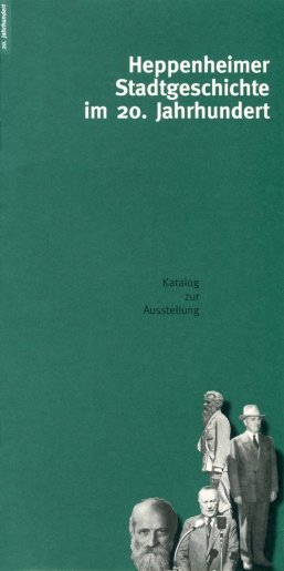 Broschüre Heppenheimer Stadtgeschichte im 20. Jahrhundert